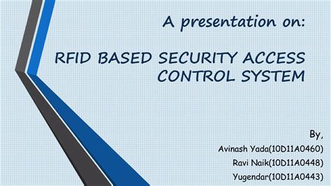 rfid based security access control system ppt|RFID BASED SECURITY ACCESS CONTROL .